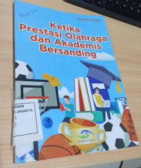 Image of Ketika Prestasi Olahraga dan Akademis Bersanding