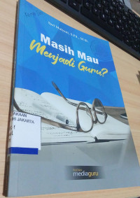 Image of Masih Mau Menjadi Guru?