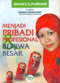 Image of Menjadi Pribadi Profesional dan Berjiwa Besar